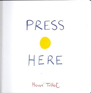 "Press Here" By Herve Tullet